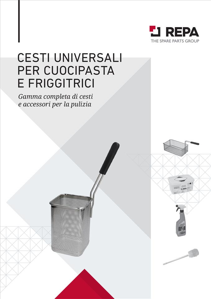 CESTI UNIVERS. PER CUOCIPASTA, FRIGGITRICI 05/2022